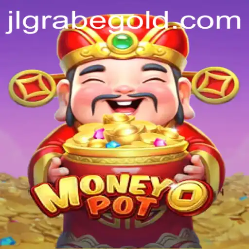 Exploring the Thrills of MoneyPot: A New Era of Social Gaming with JLGrabe